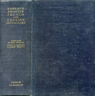 HARRAP'S SHORTER FRENCH AND ENGLISH DICTIONARY, FRENCH-ENGLISH, ENGLISH-FRENCH - MANSION J. E. & ALII - 1960 - Dictionnaires, Thésaurus