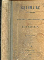 GRAMMAIRE ALLEMANDE - A L USAGE DES COLLEGES ET DES MAISONS D EDUCATION - ROUSTAN PAUL - 1859 - Atlanten