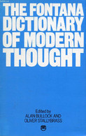 THE FONTANA DICTIONARY OF MODERN THOUGHT - BULLOCK ALAN, STALLYBRASS OLIVER - 1977 - Dizionari, Thesaurus