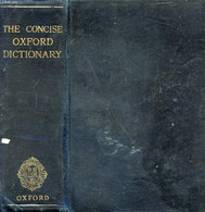 THE CONCISE OXFORD DICTIONARY OF CURRENT ENGLISH - FOWLER F. G. & H. W. - 1952 - Diccionarios