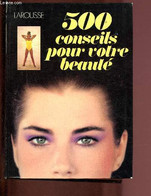 500 CONSEILS POUR VOTRE BEAUTE - FASTER S. DR / DEVELLED. - 1984 - Livres