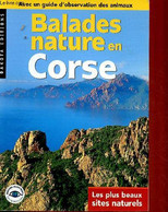 BALADES NATURE EN CORSE Avec Un Guide D'observation Des Animaux - COLLECTIF - 0 - Corse