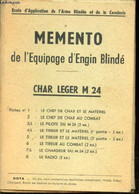 Mémento De L'Equipage D'Engin Blindé. Char Léger M 24 - Ecole D'Application De L'Arme Blindée - 0 - Français
