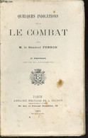 Quelques Indications Pour Le Combat - FERRON M. Le Général - 1892 - Français