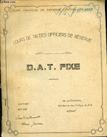 Cours De Tir Des Officiers De Réserve. D.A.T. Fixe - COLLECTIF - 1939 - Français