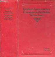 Neues Deutsch-Französisches Und Französisch-Deutsches. Wörterbuch Für Literatur, Wissenscheft, Handel Und Leben. Nach K. - Atlanten