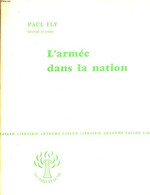L'ARMEE DANS LA NATION. - ELY PAUL - 1961 - Français