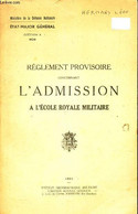 REGLEMENT PROVISOIRE CONCERNANT L'ADMISSION A L'ECOLE ROYALE MILITAIRE. (OUVRAGE REVERSIBLE) - MINISTERE DE LA DEFENE NA - Français