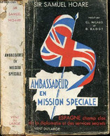 Ambassadeur En Mission Spéciale - SIR SAMUEL HOARE - 1947 - Français