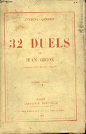 32 Duels De Jean Gigon. Histoire D'un Enfant Trouvé - GANDON Antoine - 1861 - Français