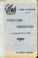 Recueil De Versions Anglaises - Classes De 2me Et De 1ère - GIBB D., ROULIER A. - 1922 - Englische Grammatik