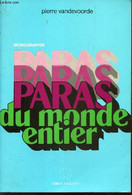 MONOGRAPHIE DES PARACHUSTISTES - VANDEVOORDE PIERRE - 1981 - Français