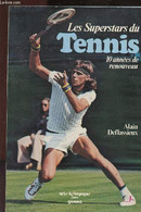 LES SUPERSTARS DU TENNIS - DEFLASSIEUX ALAIN - 1978 - Libri