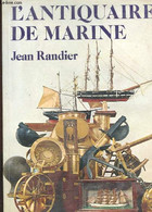 L'ANTIQUAIRE DE MARINE - RANDIER JEAN - 1985 - Français