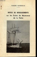 NOTICE DE RENSEIGNEMENTS SUR LES ECOLES DE MAISTRANCE DE LA FLOTTE. - MARINE NATIONALE - 1968 - Français