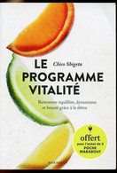 Le Programme Vitalité - Retrouver équilibre , Dyamisme Et Beauté Grâce à La Détox - Chico Shigeta - 2015 - Books