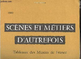 Calendriers Esso Service Du Libournais - 1960 - Scènes Et Métiers D'autrefois - Tableaux Des Musées De France - - Esso S - Agenda & Kalender