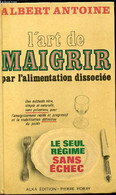 L'art De Maigrir - Albert Antoine - 1974 - Books