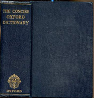 The Concice Oxford Dictionary Of Current English - H. W. Fowler And F. G. Fowler - 1951 - Diccionarios