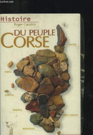 Histoire Du Peuple Corse - Caratini Roger - 1995 - Corse