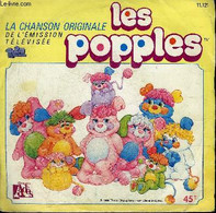 Disque 45t // Les Popples - Chanson Originale De L'émission Télévisée - Non Renseigné - 1986 - 45 Rpm - Maxi-Singles