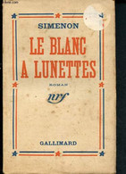 Le Blanc à Lunettes - Simenon - 0 - Simenon