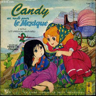 Livre-disque 45t // Candy En Route Pour Le Mexique - Yumiko Igarashi Et Kyoko Mizuki - 1979 - 45 Rpm - Maxi-Singles