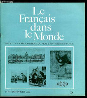 Le Français Dans Le Monde N° 38 - Enfin Céline Vint Par Marc Hanrez, Pour Ou Contre Le Dialogue ? Par Denis Girard, De N - Atlas