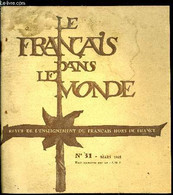 Le Français Dans Le Monde N° 31 - Ou En Sont Les Partis Politiques Français Par Jean Charlot, Que Faire D'un Laboratoire - Atlas