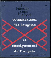 Le Français Dans Le Monde N° 81 - Comparaison Des Langues Et Enseignement Du Français - Introduction, Les Recherches Con - Atlas