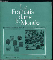 Le Français Dans Le Monde N° 78 - Fondements Théoriques D'un Enseignement De La Civilisation, Pour L'histoire Littéraire - Atlanten