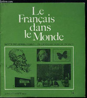 Le Français Dans Le Monde N° 74 - Les Pronoms Personnels Par Jacqueline Pinchon, Bruxelles, Capitale Francophone Par Alb - Atlanti