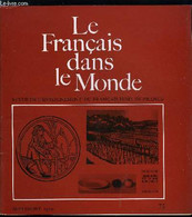 Le Français Dans Le Monde N° 75 - Le Commentaire Physique Par André Niel, Le Vignoble Romand Par J.C. Piguet, D. Pistone - Atlanten