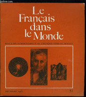 Le Français Dans Le Monde N° 53 - Une éducatrice : Mme Hatinguais Par Jean Auba, Le Gout De L'histoire Par Marc Blancpai - Atlanten