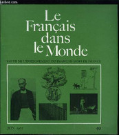 Le Français Dans Le Monde N° 49 - Irrationalisme Et Illuminisme Au XVIIIe Siècle Par Georges Décote, Le Rendement Des Op - Atlanti