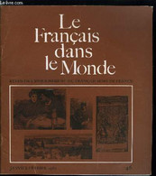 Le Français Dans Le Monde N° 46 - Le Bureau Pour L'enseignement De La Langue Et De La Civilisation Françaises Par Denis - Atlas