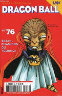 Dragon Ball N°76 - Satan, Champion Du Tournoi - Akira Toriyama - 2002 - Sonstige & Ohne Zuordnung