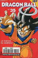 Dragon Ball N°35 - Le Chemin Du Serpent - Akira Toriyama - 1999 - Autres & Non Classés