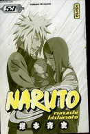 Naruto N°53 - Masashi Kishimoto - 2011 - Sonstige & Ohne Zuordnung