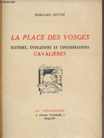 La Place Des Vosges - Histoire, évocations Et Considérations Cavalières - Doyon René-Louis - 0 - Franche-Comté