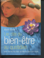 Les Clefs Du Bien-être Au Quotidien Pour êtrer Au Top Dans Sa Tête Et Dans Son Corps - Borrel Marie - 2006 - Libri