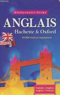 Dictionnaire De Poche Français Anglais/ Anglais Français - Hachette & Oxford - 2009 - Wörterbücher