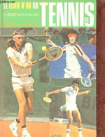 Le Livre D'or Du Tennis 1979. - Collin Christian - 1979 - Bücher