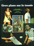 GROS PLANS SUR LE TENNIS - EUGENE L. SCOTT, MELCHIOR DIGIACOMO - 1979 - Bücher