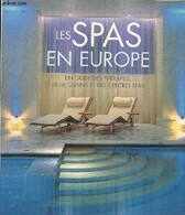 Les Spas En Europe- Un Guide Des Thérapies, De La Cuisine Et Des Centres Spas - Collectif - 0 - Livres