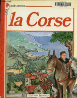 La Corse - Ciccolini Marie-Angèle - 1984 - Corse