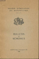 Société D'émulation De Monbéliard- Bulletin Et Mémoires Volume LXXVI, Fascicule N°103- 1980- Sommaire: Une Recherche En - Franche-Comté