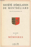 Société D'émulation De Montbéliard- Bulletin Et Mémoires 144ème Année N°118- 1995(publié En 1996) (Sommaire: La Statue C - Franche-Comté