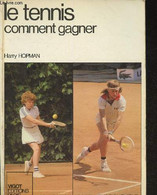 Le Tennis, Comment Gagner (Collection "Sport+ Enseignement") - Hopman Harry - 1980 - Libros