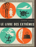 Le Livre Des Extrêmes - Collectif - 1962 - Encyclopédies